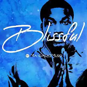 Picture for song 'Blissful' by artist 'MandalazMusic'