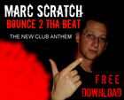Picture for song 'Bounce 2 Tha Beat' by artist 'Marc Scratch'