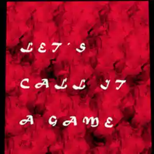 Picture for song 'Lets call it a game' by artist 'Mutter Brennstein'