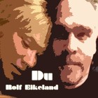 Picture for song 'Du' by artist 'Rolf Eikeland'