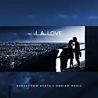 Picture for song '*NEW* L.A. Love (FREEDL)' by artist 'Scarecrow Beats'