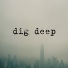 Picture for song 'Dig Deep' by artist 'Twing Dynasty'