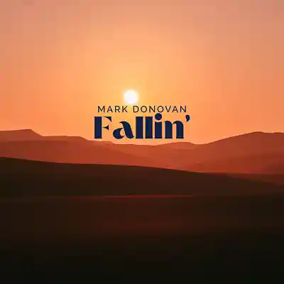 Picture for song 'Fallin'' by artist 'Mark Donovan'