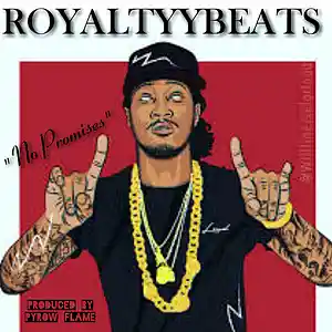 Picture for song 'No Promises 152Bpm Prod. By PyrowFlame' by artist 'Royaltyybeats'