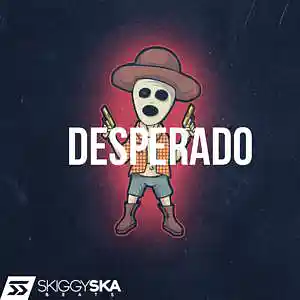 Picture for song 'Desperado' by artist 'Skiggy Ska'