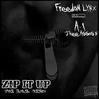 Picture for song 'ZIP IT UP (The BHM Remix)' by artist 'A-1 Thee Assas'n'