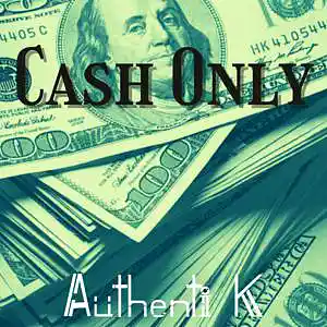 Picture for song 'Cash Only (Iggy Azalea x Tyga Type Beat)' by artist 'Authenti K Beatmaker'