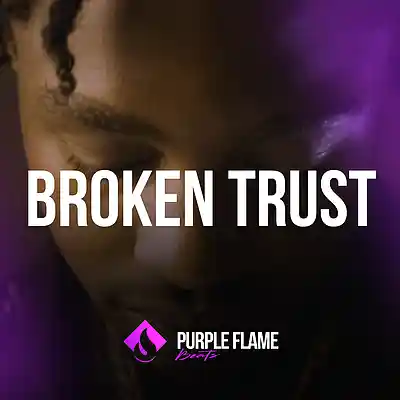 Picture for song 'Broken Trust (Buy 1 Get 1 Free)' by artist 'PURPLE FLAME BEATS'