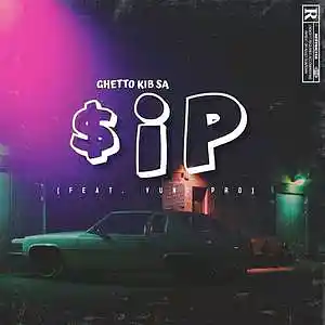 Picture for song 'Ghetto Kib Sip Feat. Yung PRO' by artist 'Yung Pro RSA'