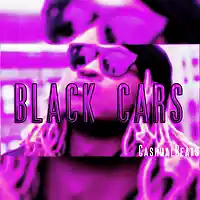 Picture for song 'BlackCars' by artist 'Cashualbeats'
