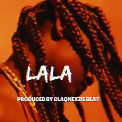 Picture for song 'Lala' by artist 'ClaqnexzieBeat'