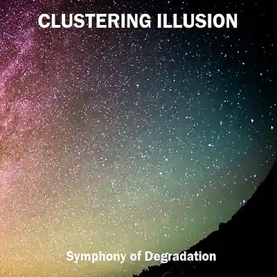 Picture for song 'Symphony of Degradation I' by artist 'Clustering Illusion'