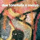 Picture for song '2 tonnellate e mezzo' by artist 'Il colore del buio'