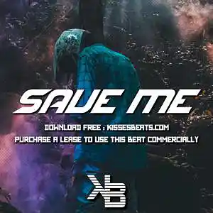 Picture for song 'SAVE ME (Lil Baby x Guitar x Dababy Type Beat)' by artist 'Kisses Beats'