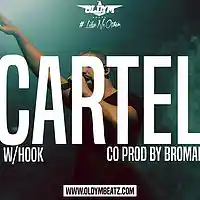 Picture for song 'Cartel *W/Hook* (Prod By OldyM x Bromar)' by artist 'OldyMBeatz'