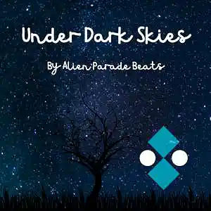 Picture for song 'Under Dark Skies' by artist 'Alien Parade Beats'