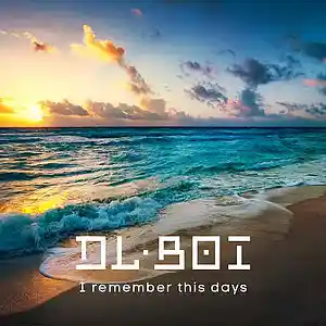 Picture for song 'I remember these days (FREE D/L)' by artist 'DL Boi'
