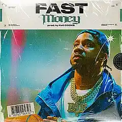 Picture for song 'Fast money' by artist 'KOFI COOKS'