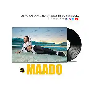 Picture for song 'MAADO' by artist 'MJEYZBEATS'
