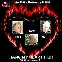Picture for song 'Hang My Heart High(KDonnelly)' by artist 'Kerr Donnelly Band'