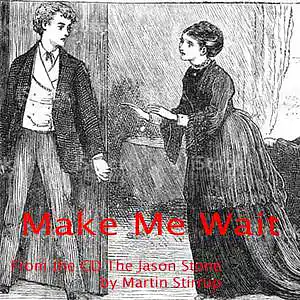 Picture for song 'JS 17 Make Me Wait' by artist 'martin stirrup'