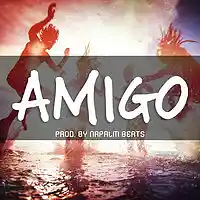 Picture for song 'AMIGO - Instru type Jul 124BPM' by artist 'NAPALM BEATS'