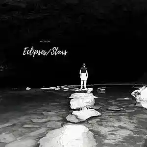 Picture for song 'ECLIPSES/STARS' by artist 'Wxtson'
