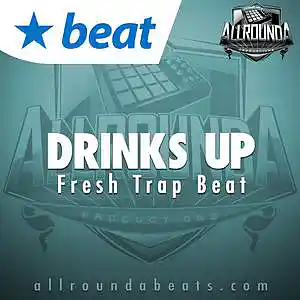Picture for song 'DRINKS UP - (Buy 2 get 3 FREE!)' by artist 'ALLROUNDA Productions'