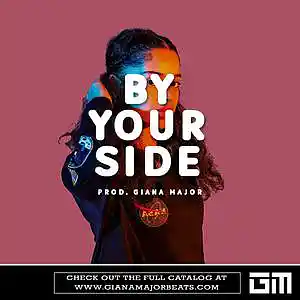 Picture for song 'BY YOUR SIDE - Ella Mai Type Beat (With Hook)' by artist 'Giana Major'