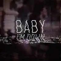 Picture for song '*SOLD* Baby I'm Down' by artist 'Primestars'