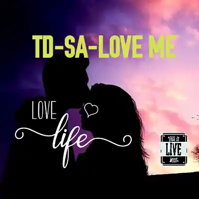 Picture for song '02.Td-SA-My Love(mastered)39' by artist 'Td-SA Cul Dreamer'