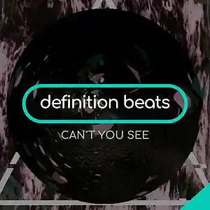 Picture for song 'Can't You See' by artist 'definitionbeats.com'