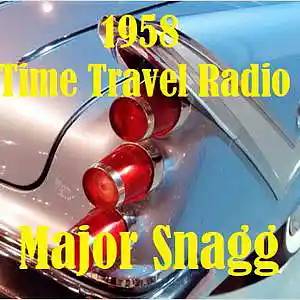 Picture for song 'Time Travel Radio 1958' by artist 'Major Snagg'
