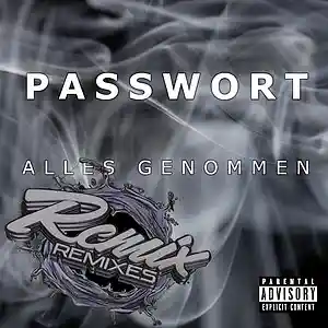 Picture for song 'Alles Genommen #V2 (dWb Remix)' by artist 'PASSWORT 13-8'
