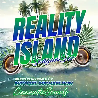 Picture for song 'Reality Island (Season Six)' by artist 'Cinematic Sounds'