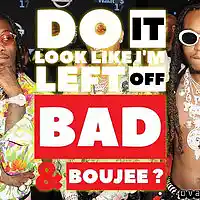 Picture for song 'Do It Look Like I'm Left Off Bad & Boujee?' by artist 'OVAMakinBeatz'