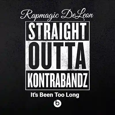 Picture for song 'Rapmagic - It's Been Too Long (2025)' by artist 'RAPMAGIC DELEON'