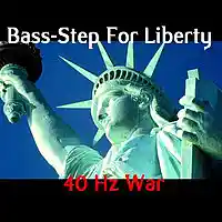 Picture for song 'Bass-Step For Liberty (40Hz War)' by artist 'Bassdroid808'