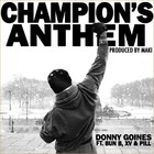 Picture for song 'DonnyGoines-Champions(feat Bun B,XV,Pill,&Corbett)' by artist 'Black Light Music LLC'
