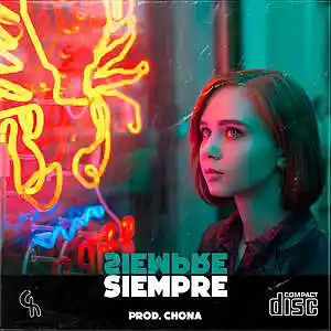Picture for song '"Siempre" Feid X Mora Reggaeton Type Beat' by artist 'Chona'