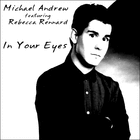 Picture for song 'In Your Eyes' by artist 'Michael Andrew Itzoe'