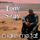 Picture for song 'Make Me Fall by Tony Sway' by artist 'RNBSMOOVE'