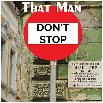 Picture for song 'Don't Stop' by artist 'That Man'