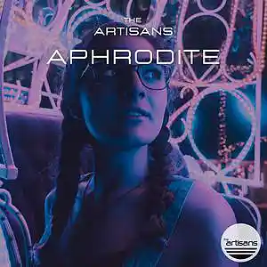Picture for song 'Aphrodite (Melodic House, Gambi X Jul)' by artist 'The ARTISANS'