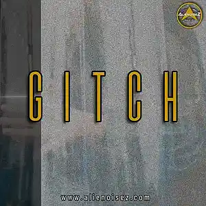 Picture for song 'Gitch' by artist 'Alienoisez Beats'