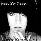 Picture for song 'Feel So Dead' by artist 'Jaden Rosencrans'