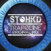 Picture for song 'Trapoline (Original Mix)' by artist 'STOHKD'