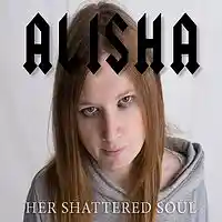 Picture for song 'Her Shattered Soul' by artist 'Alisha Poor'