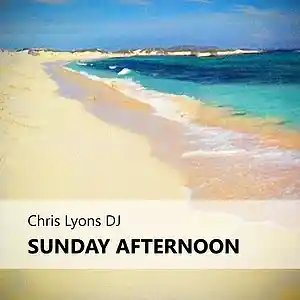 Picture for song 'Sunday Afternoon (Radio Edit)' by artist 'Chris Lyons DJ'