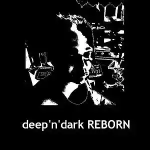 Picture for song 'deep'n'dark Reborn' by artist 'Dj Voltans'
